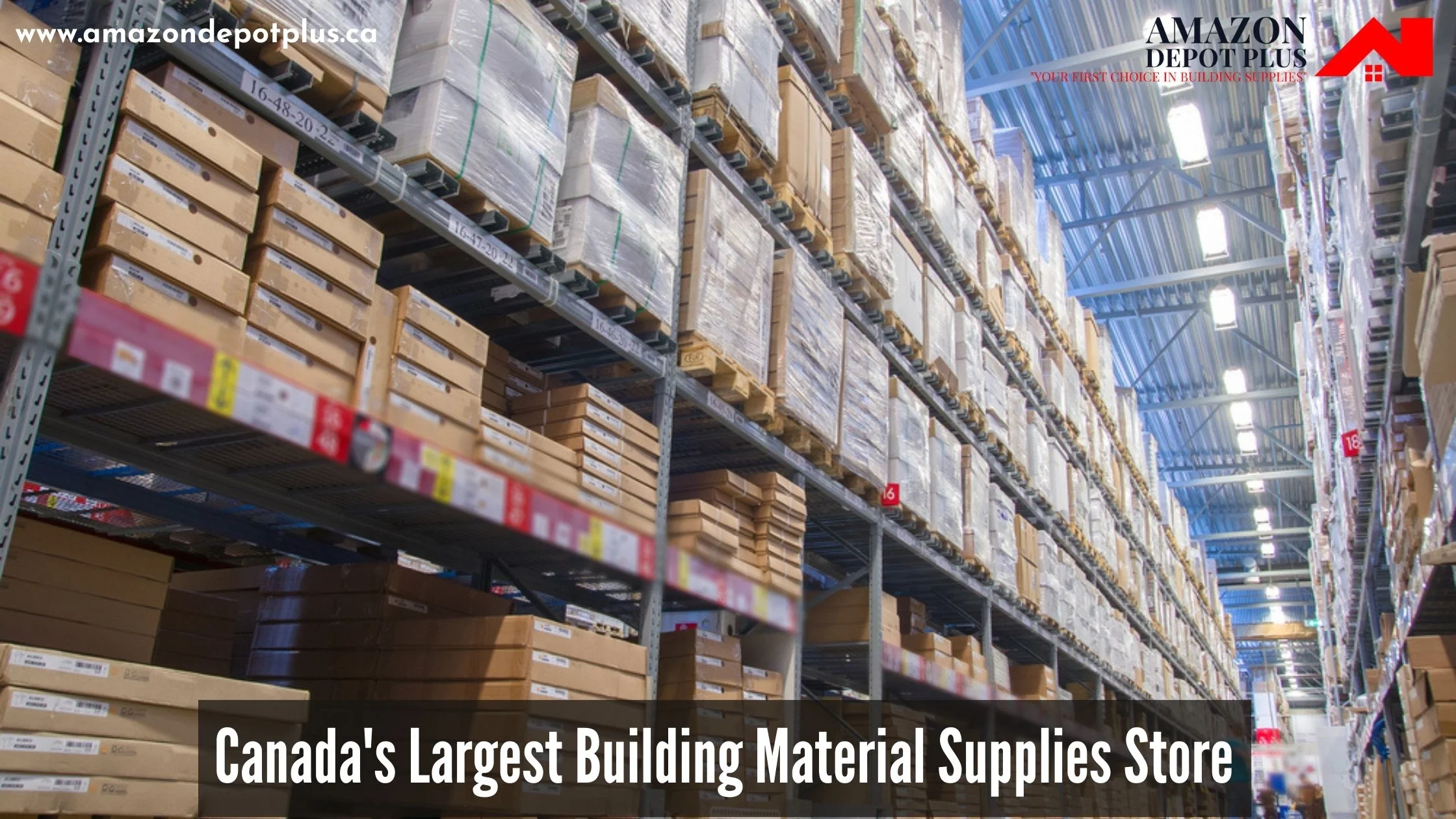 Canada Largest Building Material Supplies Store