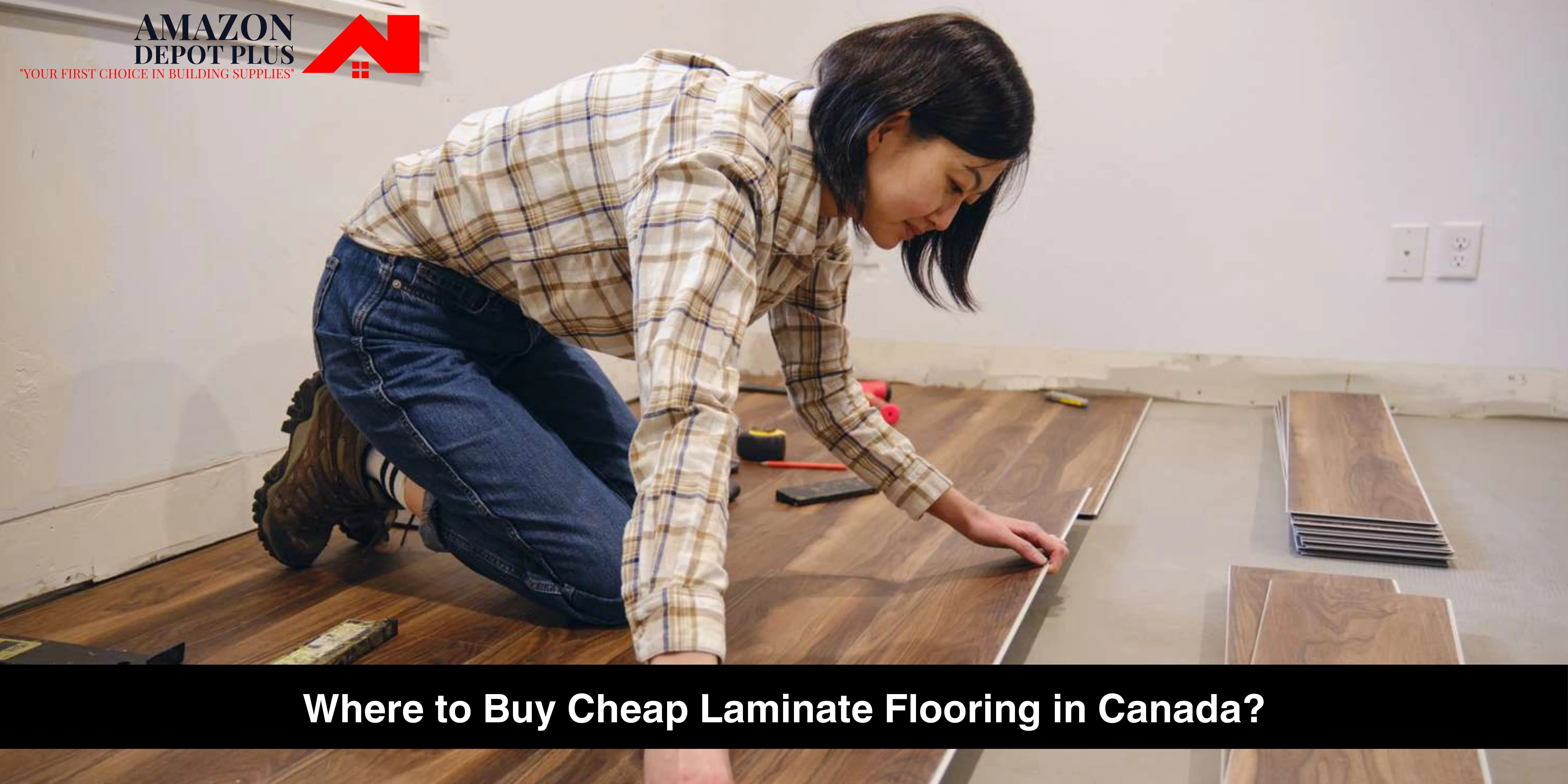 Where to Buy Cheap Laminate Flooring in Canada?