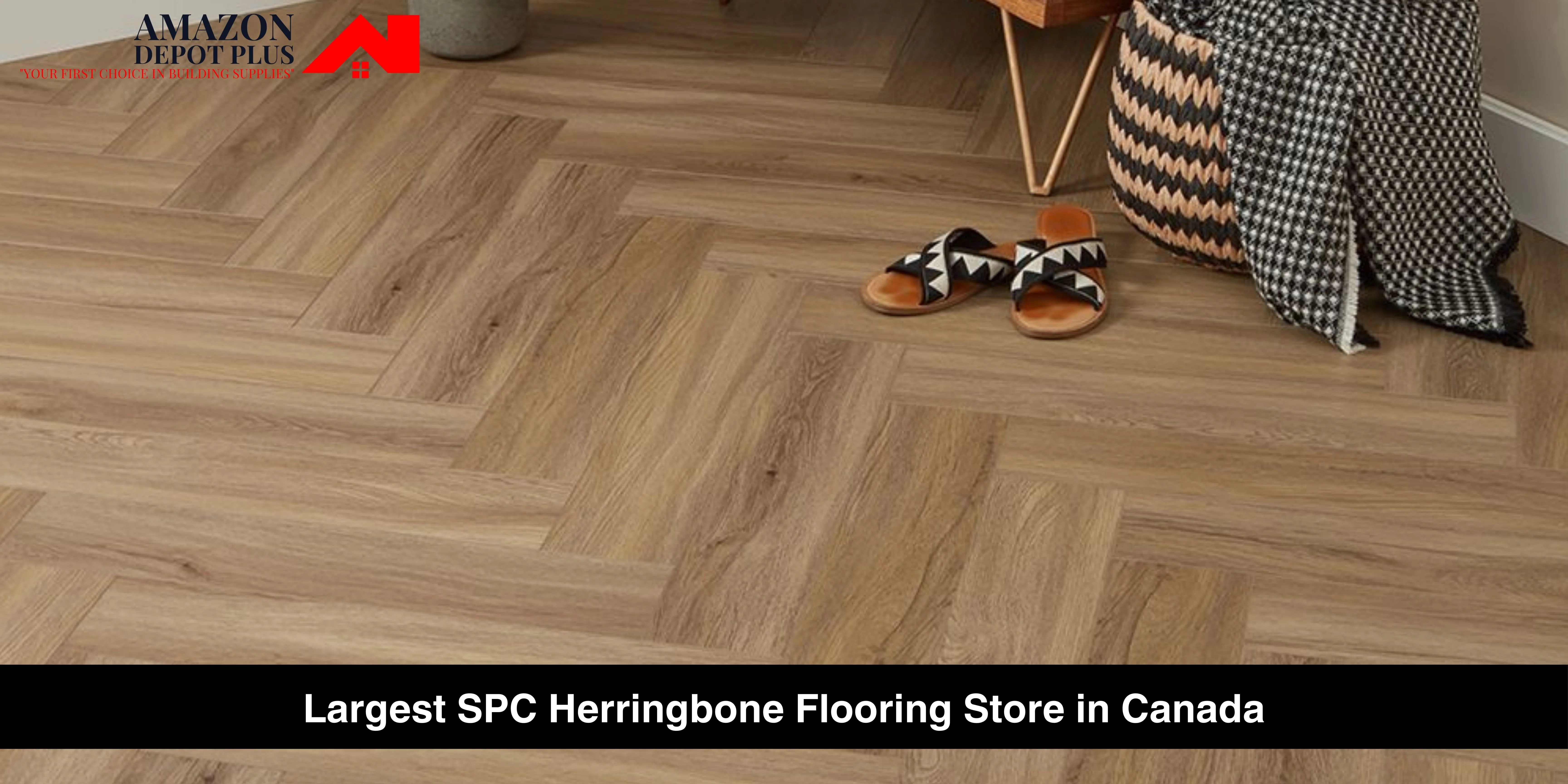 Largest SPC Herringbone Flooring Store in Canada