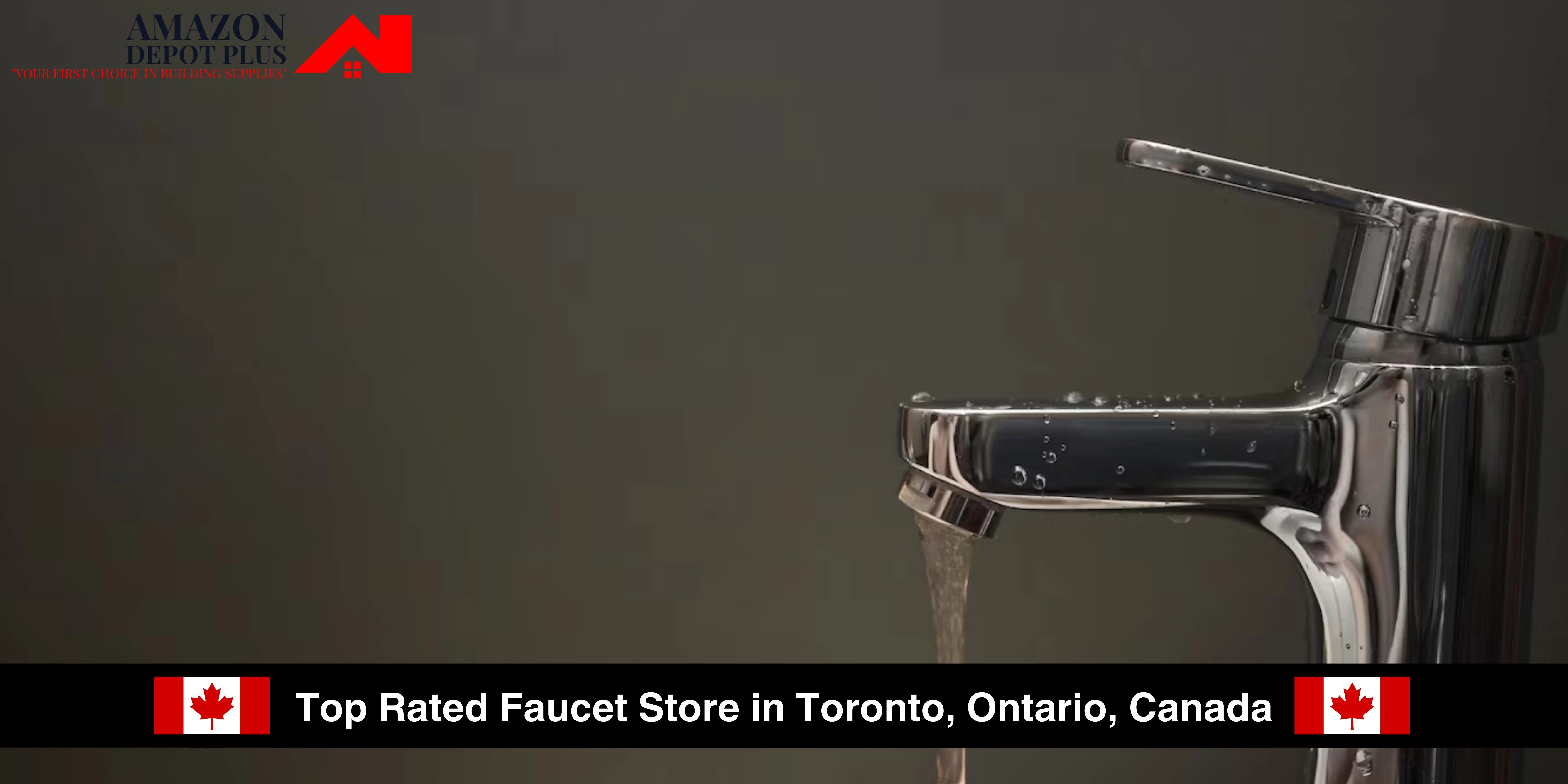 Top Rated Faucet Store in Toronto, Ontario, Canada