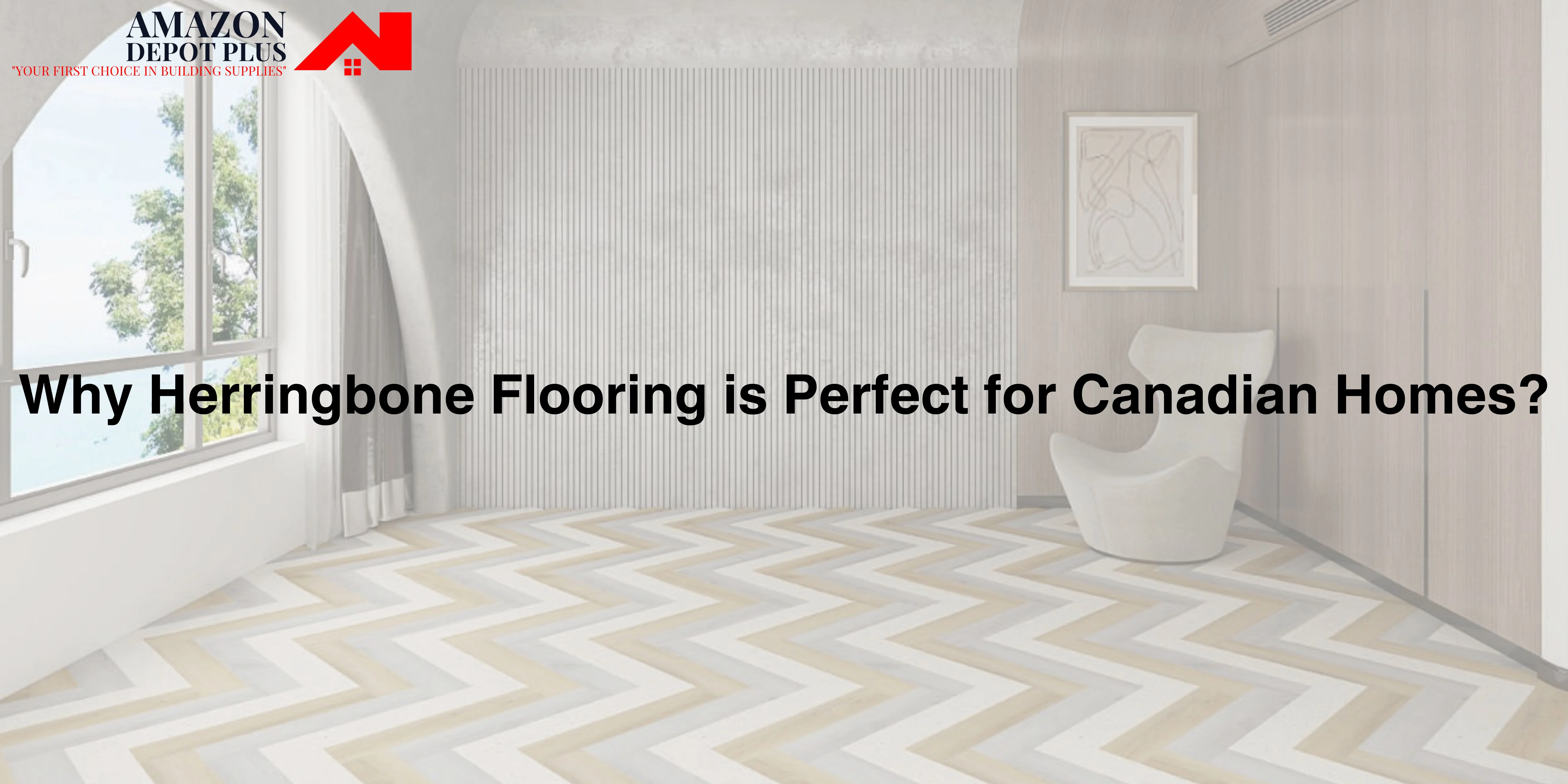 Why Herringbone Flooring is Perfect for Canadian Homes?
